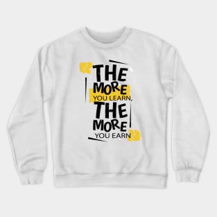 Quote Crewneck Sweatshirt